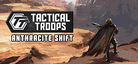 战术部队：无烟变换 Tactical Troops：Anthracite Shift中文版