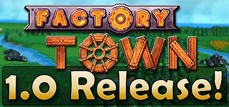 工业小镇/Factory Town v1.11.0