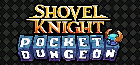 铲子骑士 口袋地牢/Shovel Knight Pocket Dungeon  单机/同屏双人