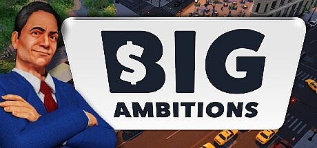 雄心壮志/Big Ambitions v31.10.2023