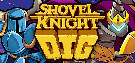 铲子骑士:挖掘/Shovel Knight Dig