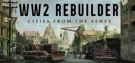 二战重建者/WW2 Rebuilder v05.05.2023