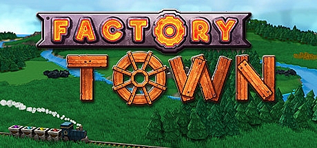 工业小镇/Factory Town v2.1.5a